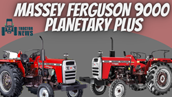 Massey Ferguson 9000 Planetary Plus-2022 Specifications, Features & More