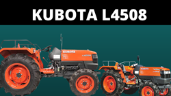 Kubota L4508-2022 Features, Specifications & more
