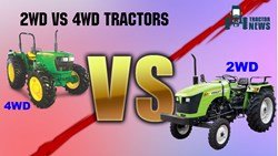 2WD vs. 4WD Tractors- Features & Benefits.