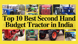10 Best Second Hand Tractors In India- 2022