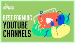 5 Most Subscribed Farming YouTube Channels in India