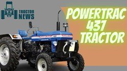 Powertrac 437 Tractor- Most Powerful Tractor In 37 HP Category
