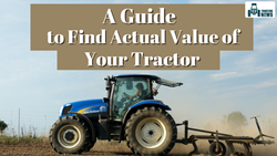 Unlocking Your Tractor's Real Worth: A Guide to Find Actual Value of Your Tractor