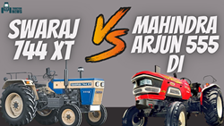 Swaraj 744 XT VS Mahindra Arjun 555 DI Tractor Comparison