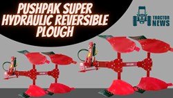 The Most Prominent Agriculture Plough- Pushpak Super Hydraulic Reversible Plough