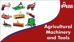 Common Agricultural Machinery and Tools In India