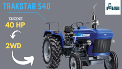 TRAKSTAR 540- 2022, Features, Prices & Specifications.