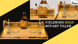 Fieldking Gold Rotary Tiller-Specially Designed with Powerful Features for Soil Cultivation: Functions & Specifications