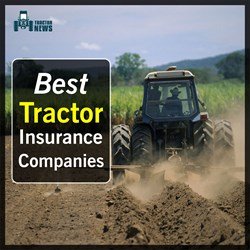 TOP COMPANY FOR AGRICULTURE TRACTOR INSURANCE?