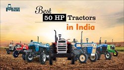Top 5 50HP tractors in India 2022