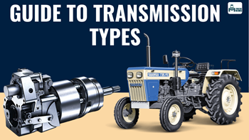 Tractor Transmissions: Complete Guide to Different Gearbox Types