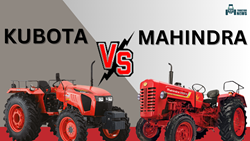 Comparison of Kubota & Mahindra Tractor Brands- Which is Best to Choose?