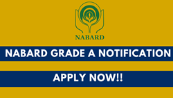 NABARD GRADE A Notification Released, 150 Vacancies- Good Opportunity for All Students, Apply Now