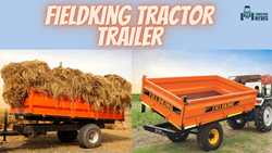 Fieldking Tractor Trailer- 2023, Types and Features with Images 