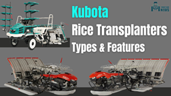 TOP 4 Kubota Rice Transplanters- Types and Features, 2023 