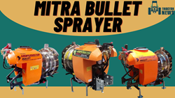 Mitra Bullet Sprayer - Features, Specification, And Price Review