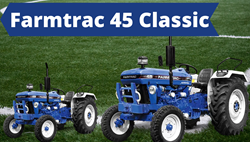 Farmtrac 45 Classic-2022, Features, Price, and Specifications