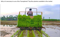 Why is it necessary to use a Rice Transplanter? Top Rice planters available in the market