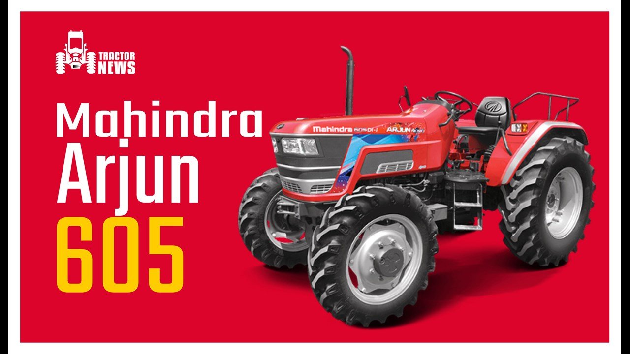 Mahindra Arjun 605-2022, Features, Price, and Specifications