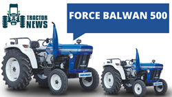 FORCE BALWAN 500- 2022, Features, Prices & Specifications
