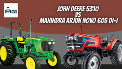 JOHN DEERE 5310 VS MAHINDRA ARJUN NOVO 605 DI-I TRACTOR COMPARISON, Lets Find Out Which One Is The best 